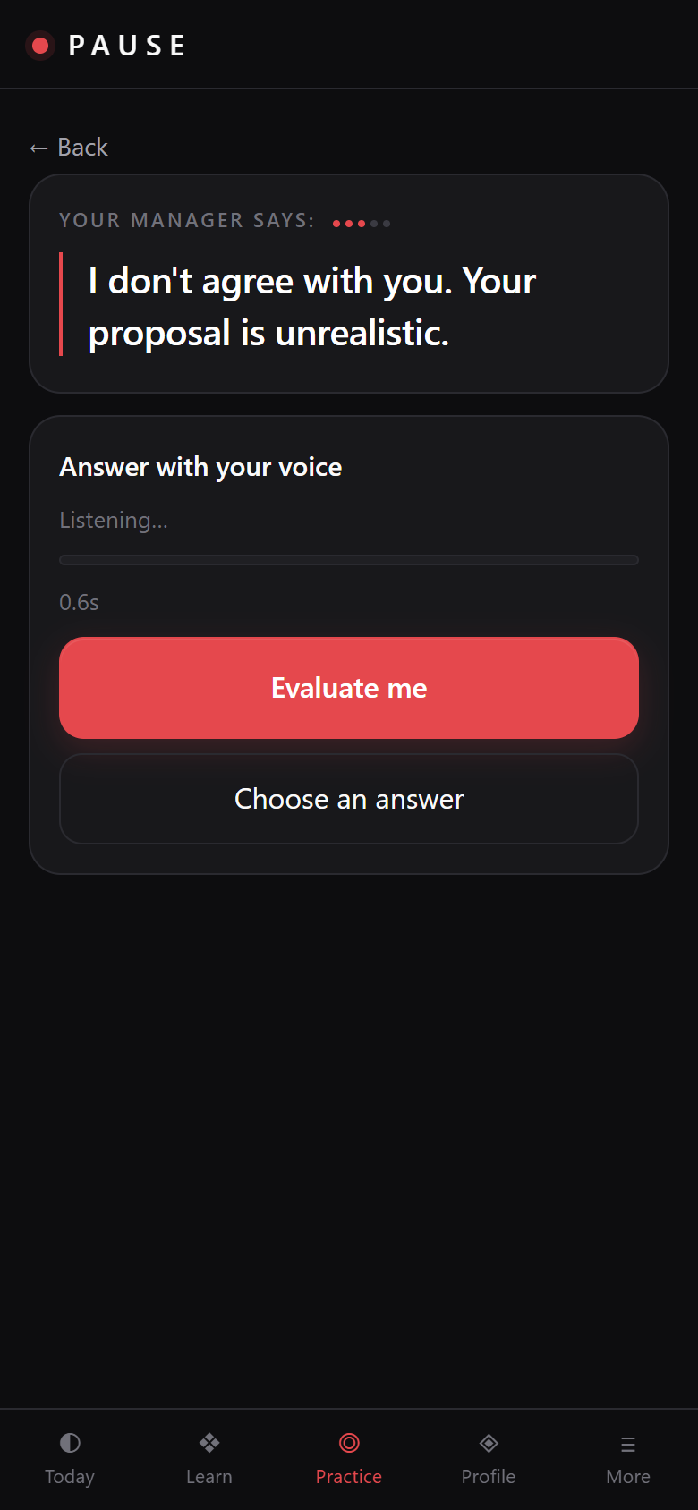 Answering out loud while the app listens